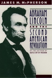 Cover Abraham Lincoln and the Second American Revolution
