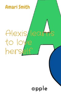 Cover Alexis learns to love herself