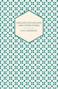 Cover England, My England - And Other Stories