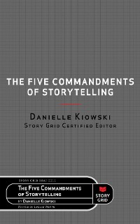 Cover The Five Commandments of Storytelling