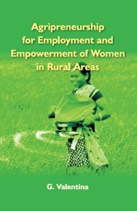 Cover Agripreneurship for Employment and Empowerment of Women in Rural Areas