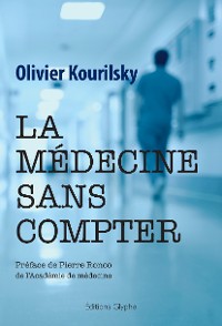 Cover La médecine sans compter