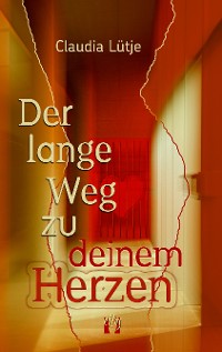 Cover Der lange Weg zu deinem Herzen