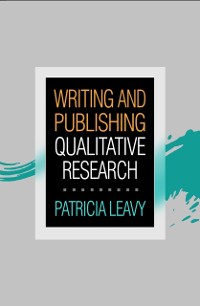 Cover Writing and Publishing Qualitative Research
