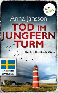 Cover Tod im Jungfernturm: Ein Fall für Maria Wern - Band 3