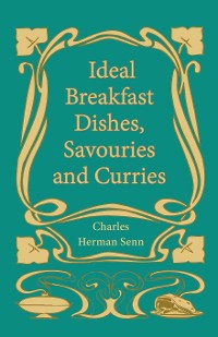 Cover Ideal Breakfast Dishes, Savouries and Curries