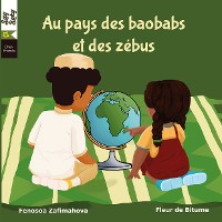 Cover Au pays des baobabs et des zébus