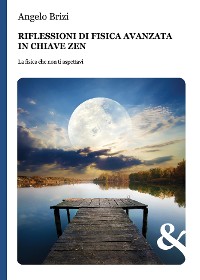 Cover Riflessioni di Fisica avanzata in chiave Zen