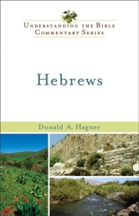 Cover Hebrews (Understanding the Bible Commentary Series)