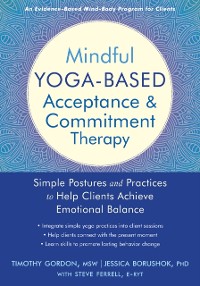 Cover Mindful Yoga-Based Acceptance and Commitment Therapy
