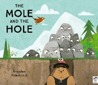 Cover The Mole and the Hole