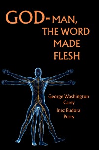 Cover God-Man The Word Made Flesh