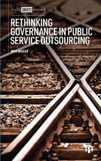 Cover Rethinking Governance in Public Service Outsourcing