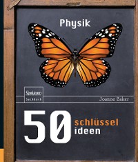 Cover 50 Schlüsselideen Physik