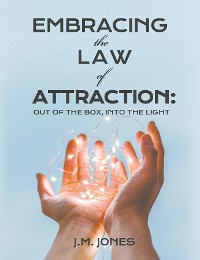 Cover EMBRACING THE LAW OF ATTRACTION