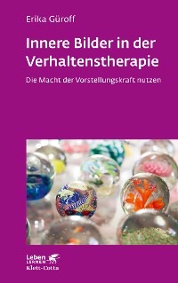 Cover Innere Bilder in der Verhaltenstherapie (Leben Lernen, Bd. 336)