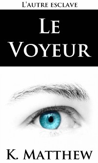 Cover Le voyeur