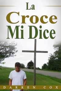 Cover La Croce Mi Dice