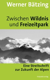 Cover Zwischen Wildnis und Freizeitpark