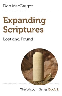 Cover Expanding Scriptures: Lost and Found