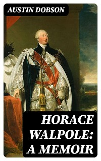Cover Horace Walpole: A memoir