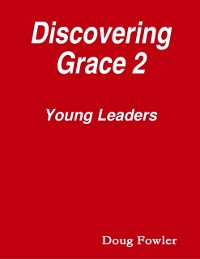 Cover Discovering Grace 2 - Young Leaders