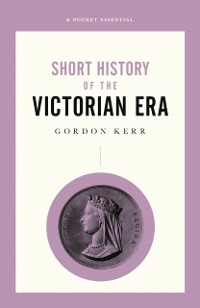 Cover Short History of the Victorian Era