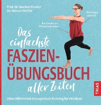 Cover Das einfachste Faszien-Übungsbuch aller Zeiten