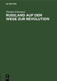Cover Russland auf dem Wege zur Revolution