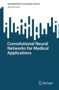 Cover Convolutional Neural Networks for Medical Applications