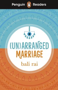 Cover Penguin Readers Level 5: (Un)arranged Marriage (ELT Graded Reader)