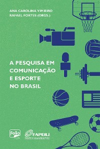 Cover A pesquisa em comunicação e esporte no Brasil