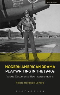 Cover Modern American Drama: Playwriting in the 1940s