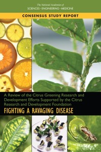 Cover Review of the Citrus Greening Research and Development Efforts Supported by the Citrus Research and Development Foundation