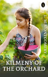 Cover Kilmeny of the Orchard
