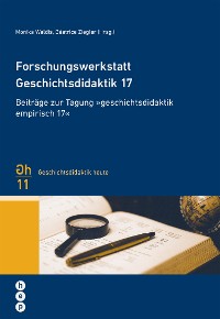 Cover Forschungswerkstatt Geschichtsdidaktik 17
