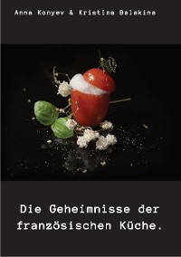 Cover Die Geheimnisse der französischen Küche.