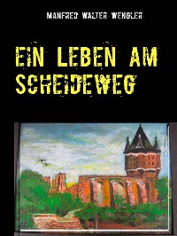 Cover Ein Leben am Scheideweg