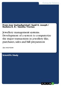 Cover Jewellery management systems. Development of a system to computerize the major transactions in jewellery like, purchases, sales and bill preparation