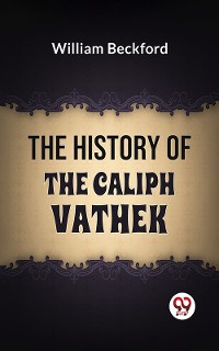 Cover The History Of The Caliph Vathek
