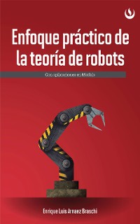 Cover Enfoque práctico de la teoría de robots