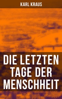 Cover Die letzten Tage der Menschheit