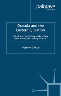 Cover Dracula and the Eastern Question