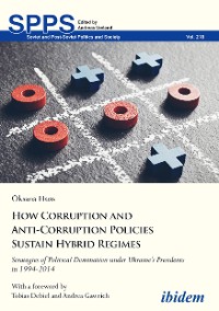 Cover How Corruption and Anti-Corruption Policies Sustain Hybrid Regimes