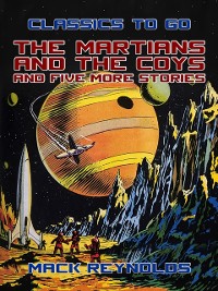 Cover Martians and the Coys and five more Stories