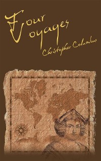 Cover The Four Voyages of Christopher Columbus