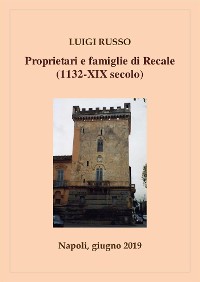 Cover Proprietari e famiglie di Recale (1132-XIX secolo)