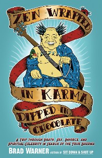 Cover Zen Wrapped in Karma Dipped in Chocolate