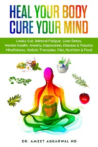 Cover Heal Your Body, Cure Your Mind