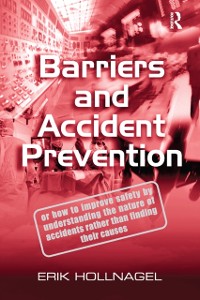 Cover Barriers and Accident Prevention